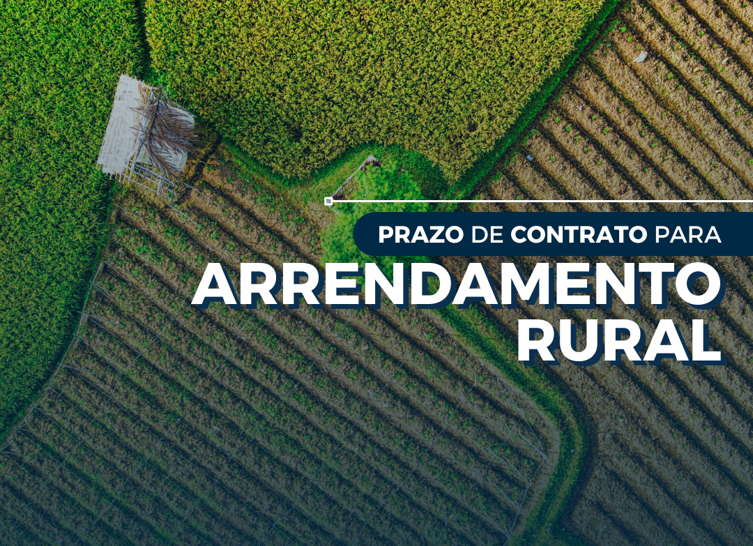 Prazo de Contrato para Arrendamento Rural